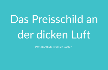 Konfliktkosten im Unternehmen: Was ungelöste Konflikte wirklich kosten