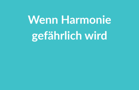 Wenn Harmonie gefährlich wird – kalte Konfliktkulturen im Unternehmen